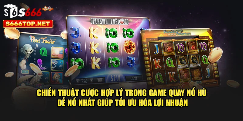 Quản lý vốn thông minh khi chơi giúp bảo toàn và tối ưu lợi nhuận