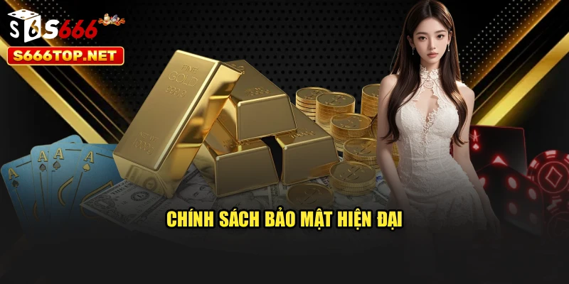 Chính sách bảo mật hiện đại