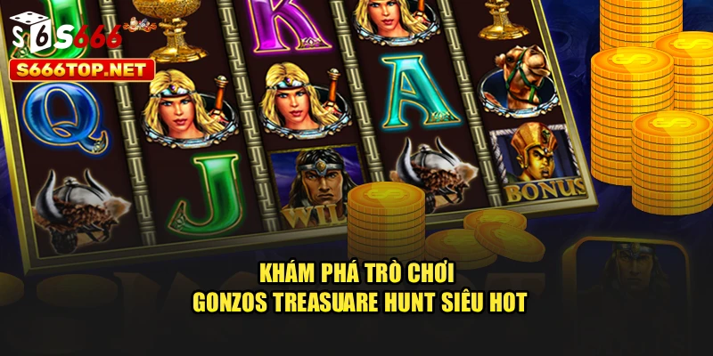 Khám phá trò chơi Gonzo's Treasure Hunt siêu hot