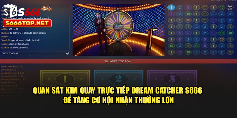 Quan sát kim quay trực tiếp Dream Catcher S666 để tăng cơ hội nhận thưởng lớn